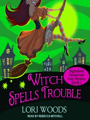 cover image of Witch Spells Trouble